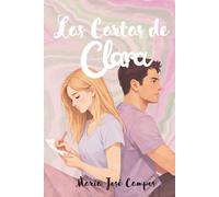 Las Cartas de Clara: La historia que no supe contarte