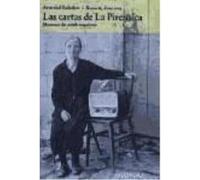 Las cartas de La Pirenaica: Memoria del antifranquismo