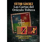 Las Cartas del Oráculo Tolteca: Cartas y tablero del oráculo tolteca