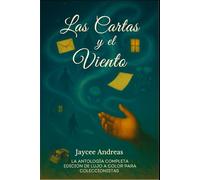 Las Cartas y el Viento: La Antología Completa: Edición de Lujo a Color para Coleccionistas