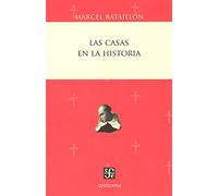 Las casas en la historia / The Houses in the History
