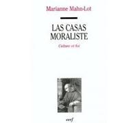 Las casas moraliste Marianne Mahn-Lot (Auteur)