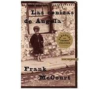 Las Cenizas de Angela (Angela's Ashes): Una Memoria McCourt, Frank (Auteur)