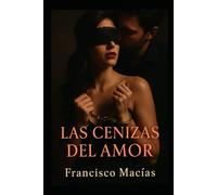 LAS CENIZAS DEL AMOR