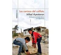 Las Cenizas Del Califato [Livre en VO] Ayestaran, Mikel (Auteur)