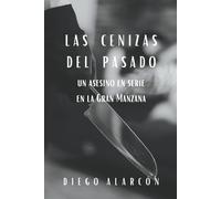 Las Cenizas Del Pasado