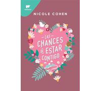 Las chances de estar contigo - Nicole Cohen - Montena - ebook (ePub) - Livre