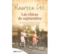 Las Chicas De Septiembre: Dos Familias, Dos Hijas, Un Destino. - Maureen, Lee Maureen, Lee (Auteur)