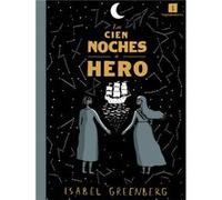 Las Cien Noches De Hero - [Livre en VO] Greenberg, Isabel (Auteur)