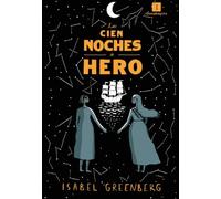 Las cien noches de Hero (Rústica)