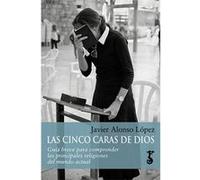 Las Cinco Caras De Dios - [Livre en VO] Alonso López, Javier (Auteur)