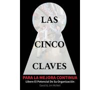Las Cinco Claves Para La Mejora Continua