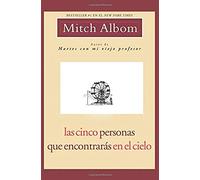 Las Cinco Personas Que Encontrarás En El Cielo