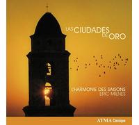 Las Ciudades de Oro/Musique Baroque des Cites Espagnoles du Nouveau Monde