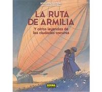 Las Ciudades Oscuras, 4. La Ruta De Armilia Y Otras Leyendas De Las Ciudades Oscuras - [Livre en VO] Peeters, Benoit, Schuiten, François (Auteur)