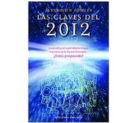 Las claves del 2012/ The 2012 Code Alexander Fowler (Auteur)