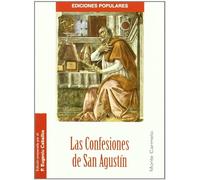 Las Confesiones de San Agustín: Padre y Doctor de la Iglesia