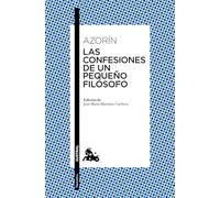 Las confesiones de un pequeño filósofo: Edición de José María Martínez Cachero