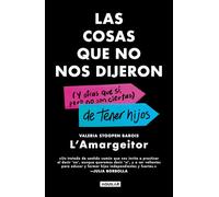 Les choses qu'on ne nous a pas dites (et d'autres idées fausses) sur les enfants