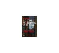 Las Cosas Que Perdimos En El Fuego