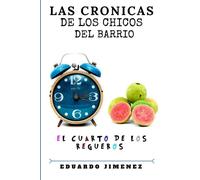 Las Cronicas De Los Chicos Del Barrio