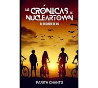 las Cronicas de Nucleartown: El Resurgir de Wu