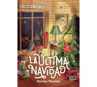 Las crónicas de Santa Claus: La última Navidad
