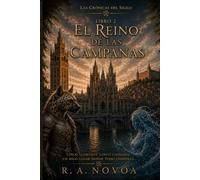 Las Crónicas del Sigilo: El Reino de las Campanas