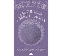 Las cruces sobre el agua