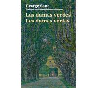 Las damas verdes - Les dames vertes: Texto paralelo bilingüe - Édition bilingue: Francés - Español / Français - Espagnol