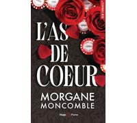 L'as de coeur - Nouvelle couverture - Morgane Moncomble - Hugo Poche - Poche - Roman
