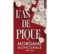 L'as de pique - Nouvelle couverture - Morgane Moncomble - Hugo Poche - Poche - Roman