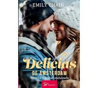 Las delicias de Ámsterdam - Tomo 1: Navidad endulzada