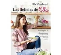 Las delicias de Ella/ Deliciously Ella