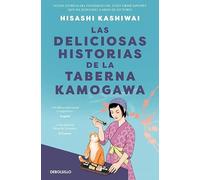 Las deliciosas historias de la taberna Kamogawa (Taberna Kamogawa 2)