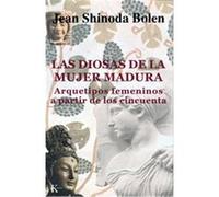 Las Diosas De La Mujer Madura / Goddesses in Older Women Jean Shinoda Bolen (Auteur)