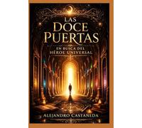 Las Doce Puertas: En Busca del Héroe Universal