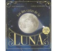 Las Dos Caras De La Luna - [Livre en VO] Paradella, Rat Schanbel, Carles (Auteur)
