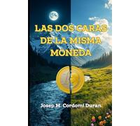 Las dos Caras de la Misma Moneda