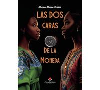 LAS DOS CARAS DE LA MONEDA - de Clotilde