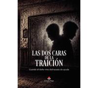 Las dos caras de la traición