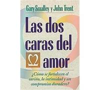Las dos caras del amor Gary Smalley, John Trent (Auteur)