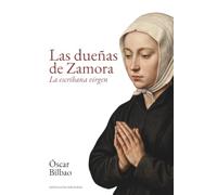 Las dueñas de Zamora: La escribana virgen