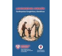 Las edades del corazón: Cardiopatías congénitas y genéticas