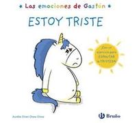 Las emociones de Gastón. Estoy triste