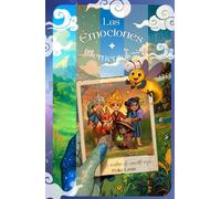 Las Emociones Elementales: La aventura de conocerte mejor