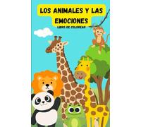 Las emociones y los animales: Libro de colorear