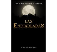 Las Endiabladas: This is how a legend is compose