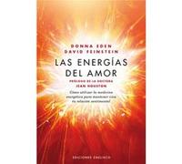 Las Energías Del Amor - Eden, Donna, Feinstein, David Eden, Donna, Feinstein, David (Auteur)
