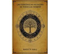 Las Enseñanzas Secretas de Todos los Tiempos